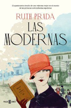 las modernas ruth prada|Las modernas .